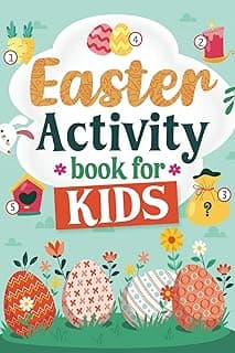 Easter Activity Book for Kids: Easter Basket Stuffers for Kids and Teens, Gift with Funny Activities for Boys and Girls. Word Search Puzzles, Coloring Pages, Connect-the-Dots and Themed Mazes