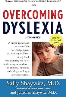 Overcoming Dyslexia (2020 Edition): Second Edition, Completely Revised and Updated