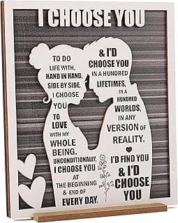 I Choose You Desk Sign, Gifts for Her, Him, Wife, Husband, Boyfriend, Girlfriend, Ideal for Marriage or Couples, for Valentines, Wedding Day, Anniversary, Christmas, or Just Because